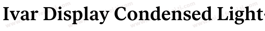 Ivar Display Condensed Light字体转换